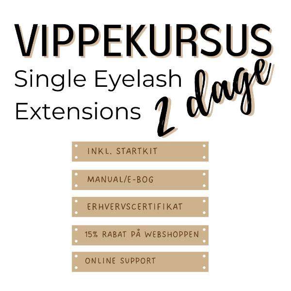 vippe kursus single eyelash extensions 2 dage